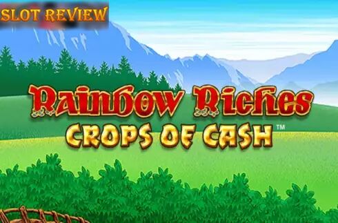 Rainbow Riches Crops of Cash